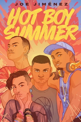 Hot Boy Summer - Joe Jiménez