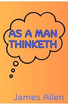 Coperta cărții 'As a Man Thinketh - James Allen'
