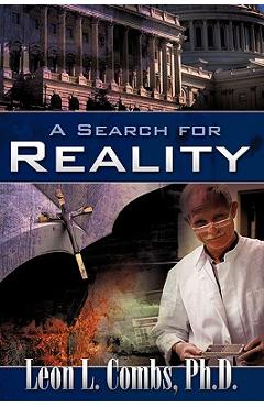 Coperta cărții 'A Search for Reality - Leon L. Combs'