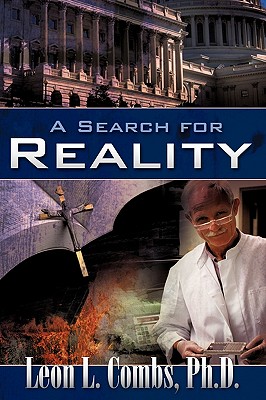A Search for Reality - Leon L. Combs