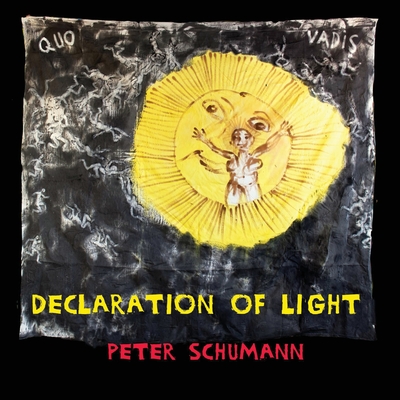 Declaration of Light - Peter Schumann