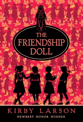 The Friendship Doll - Kirby Larson