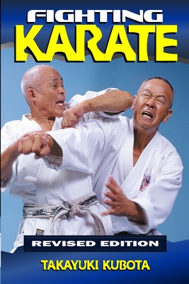 Fighting Karate - Takayuki Kubota