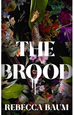 Coperta cărții 'The Brood - Rebecca Baum'