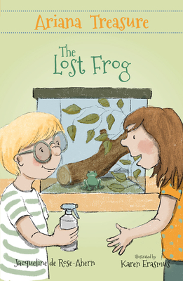 Ariana Treasure - The Lost Frog - Jacqueline De Rose-ahern