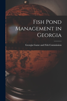 Fish Pond Management in Georgia - 