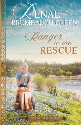 Ranger to the Rescue - Renae Brumbaugh Green