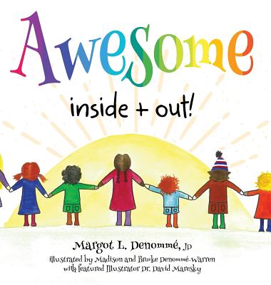 Awesome Inside + Out - Margot L. Denommé