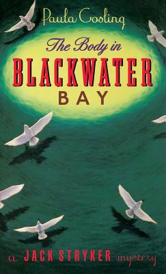 The Body in Blackwater Bay - Paula Gosling
