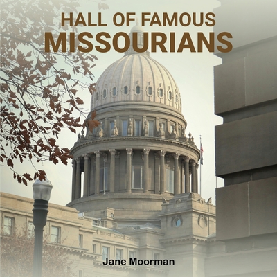 Hall of Famous Missourians - Jane Moorman
