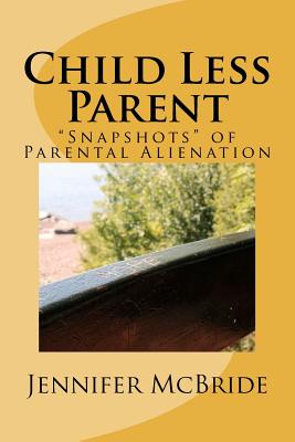 Child Less Parent: 