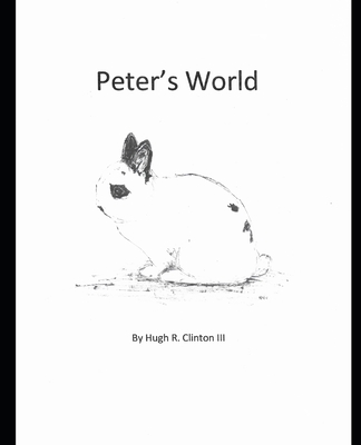 Peter's World - Hugh R. Clinton