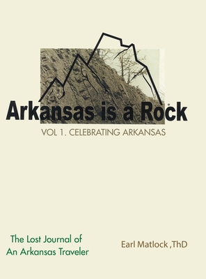 Coperta cărții 'Arkansas Is a Rock - Earl Matlock Thd'
