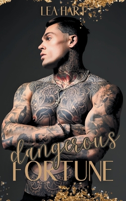 Dangerous Fortune - Lea Hart