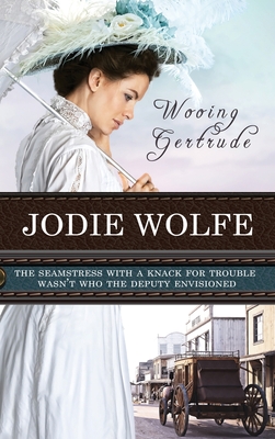 Wooing Gertrude - Jodie Wolfe