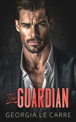 The Guardian: An Enemies To Lovers Romance - Nicola Rhead