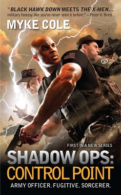 Shadow Ops: Control Point - Myke Cole