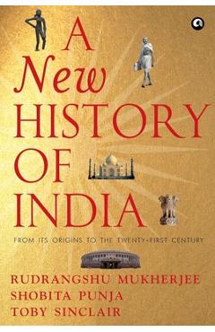 Poza produsului A New History of India: From Its Origins to the Twenty-First Century - Rudrangshu Mukherjee