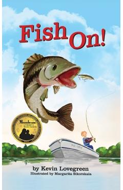 Poza produsului Fish On! - Kevin Lovegreen