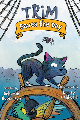 Trim Saves the Day - Deborah Hopkinson