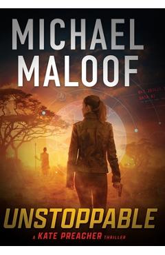 Coperta cărții 'Unstoppable: Dark Secrets, Deadly Betrayal, and a Global Conspiracy - Michael Maloof'