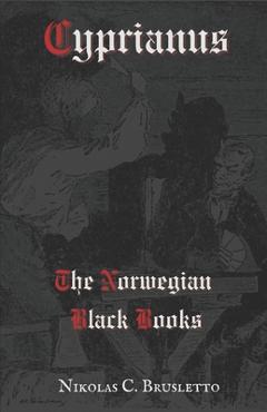 Poza produsului Cyprianus: The Norwegian Black Books - Nikolas Currier Brusletto