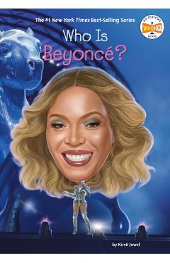 Poza produsului Who Is Beyoncé? - Kirsti Jewel