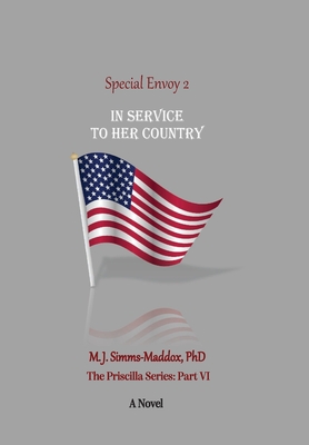 Special Envoy 2: In Service to Her Country - M. J. Simms-maddox