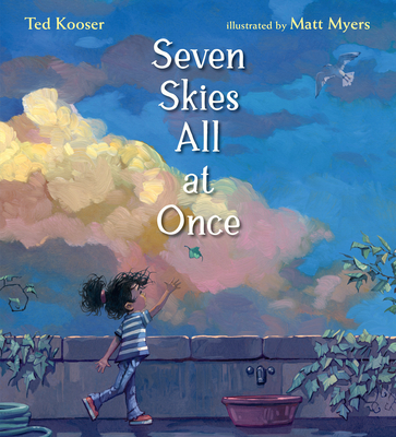 Seven Skies All at Once - Ted Kooser