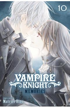 Coperta cărții 'Vampire Knight: Memories, Vol. 10 - Matsuri Hino'