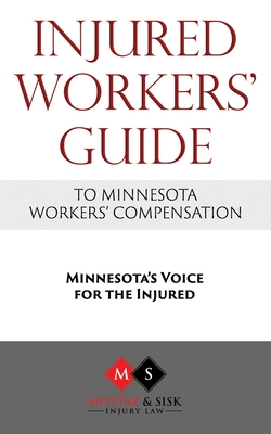 Injured Workers' Guide to Minnesota Workers' Compensation - Cheri Sisk