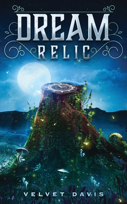 Dream Relic - Velvet Davis