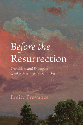 Before the Resurrection - Emily Provance