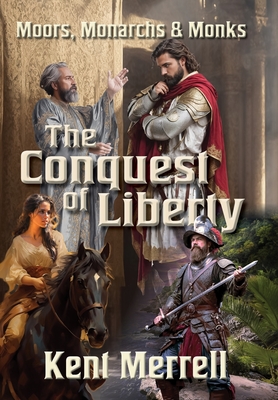 The Conquest of Liberty - 