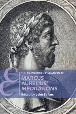Coperta cărții 'The Cambridge Companion to Marcus Aurelius' Meditations - John Sellars'
