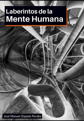 Laberintos de la mente humana: Heurísticas y Sesgos Cognitivos - David Fernández Dávalos