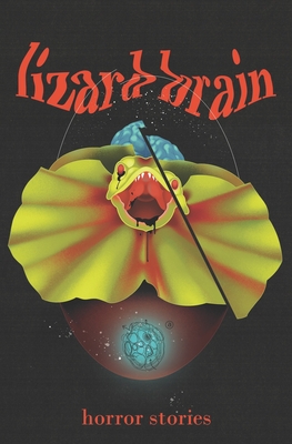 Lizard Brain - David Kuhnlein