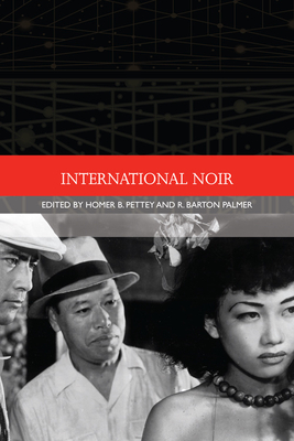 International Noir - Homer B. Pettey