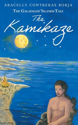 The Kamikaze: The Galapagos' Islands Tale - Aracelly Contreras Borja