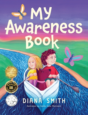 My Awareness Book: A Children's Book about Developing Mental Resilience and a Growth Mindset - Diana Smith
