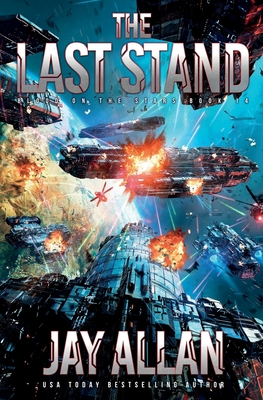 The Last Stand - Jay Allan