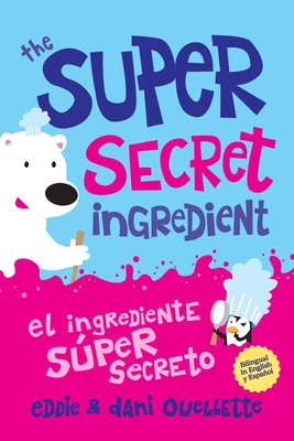 The Super Secret Ingredient - Dani Ouellette