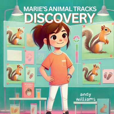 Marie's Animal Tracks Discovery - Andy Williams