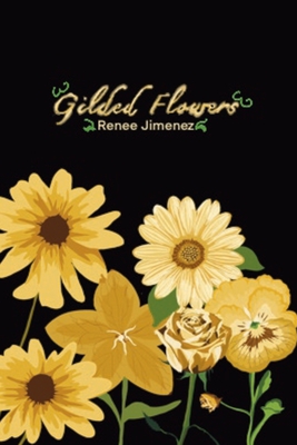 Gilded Flower - Renee Jimenez