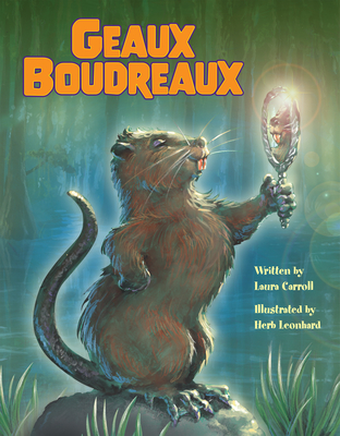 Geaux Boudreaux - Laura Carroll