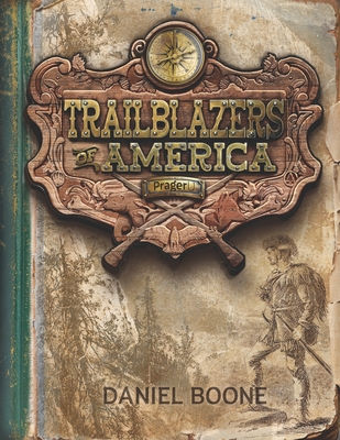 Coperta cărții 'Daniel Boone (Trailblazers of America, Book 1) -'