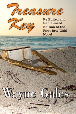 Treasure Key: Too Close to Key West, Too Far From Reality - Tina Reigel