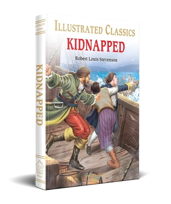 Kidnapped for Kids - Robert Louis Stevenson