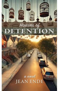 Coperta cărții 'Houses of Detention - Jean Ende'