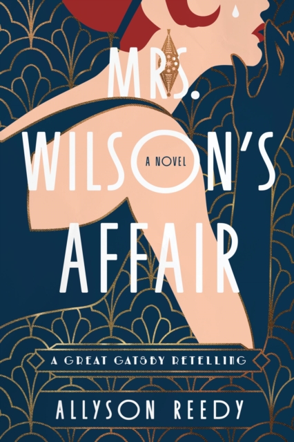 Mrs. Wilson's Affair: A Great Gatsby Retelling (a Novel) - Allyson Reedy